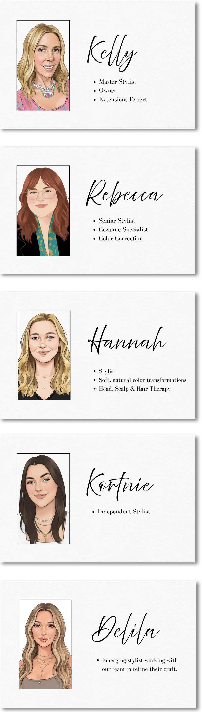 Capsyl Salon stylists — Kelly, Rebecca, Hannah, Kortnie, and Delila with roles and illustrated portraits